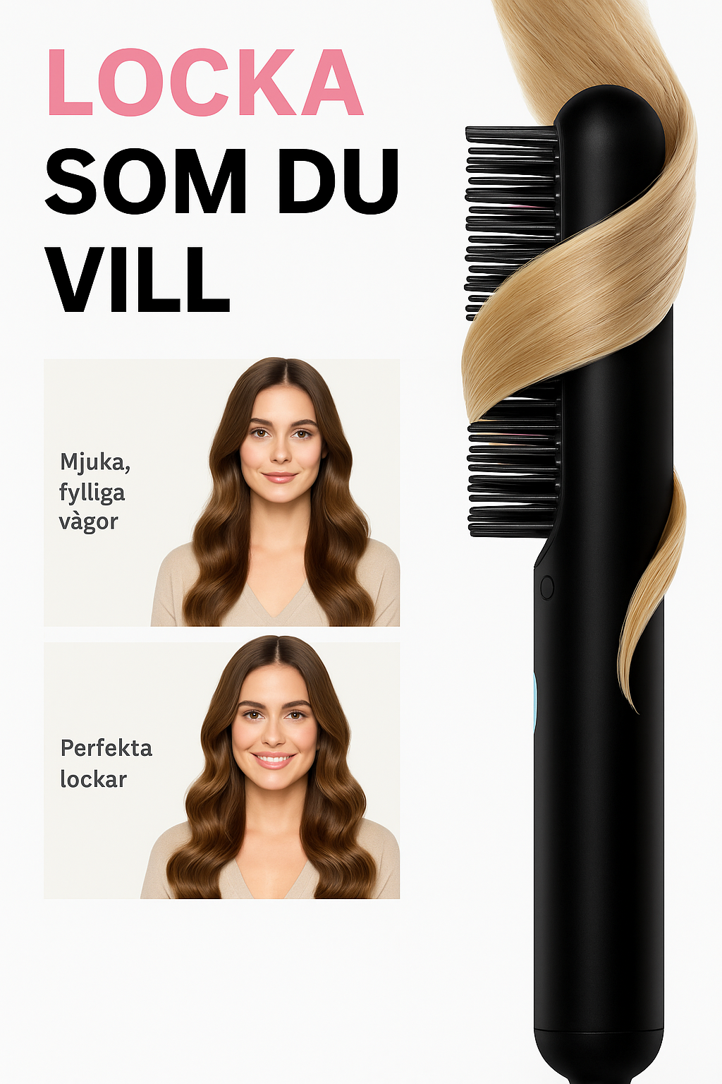 Veloria™ portabla värmeborsten